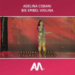Adelina Çobani - Bie Ëmbël Violina