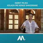 Indrit Mlika - Potpuri Shkodrane
