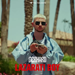 Gerhard - Lazarati Boy music video