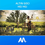 Altin Goci - Hej Hej
