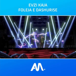 Evzi Kaja - Foleja E Dashurisë