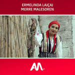Ermelinda Lajcaj - Merre Malesoren