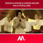 Mariola Kaçani & Jurgen Kacani - Valle Popullore