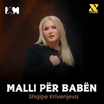 Shqipe Krivenjeva - Malli Per Babën