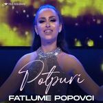 Fatlume Popovci - Potpuri (Gezuar 2021)