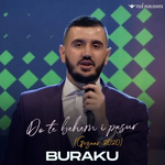 Burak & Grupi Fama - Do Të Bëhem I Pasur