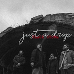 Just A Drop Black Storm