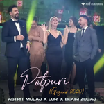 Astrit Mulaj, Lori & Bekim Zogaj - Potpuri (Gezuar 2020)