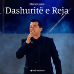 Murat Cama - Dashuritë E Reja