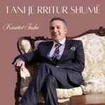 Kastriot Tusha - Ti Tani Je Rritur Shume