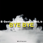 B-Genius - Bye Bye