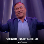 Sami Kallmi - Fanatike Ballin Lart