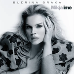 Blerina Braka - Mikja Ime