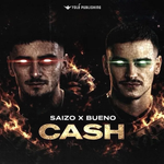 Saizo & Bueno - Cash