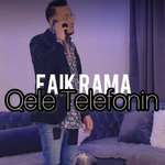 Faik Rama - Qele Telefonin music video