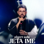 Algert Sala - Jeta Ime