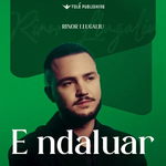 Rinor Llugaliu - E Ndaluar