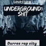 Dinastia 18 - Underground Shit