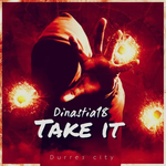 Dinastia 18 - Take It