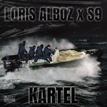 Loris Alboz & S9 - Kartel