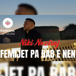 Fëmijët Pa Bab E Nën Niki Neziraj