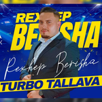 Rexhep Berisha - Turbo Tallava 2026