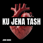John Shahu - Ku Jena Tash