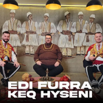 Edi Furra - Keq Hyseni