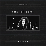 Angus Dei - SMS Of Love