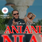 Ani Ani Edmir Rama