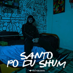 Santo - Po Du Shum music video