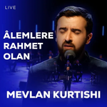 Mevlan Kurtishi - Alemlere Rahmet Olan