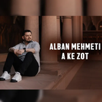 Alban Mehmeti - A Ke Zot music video