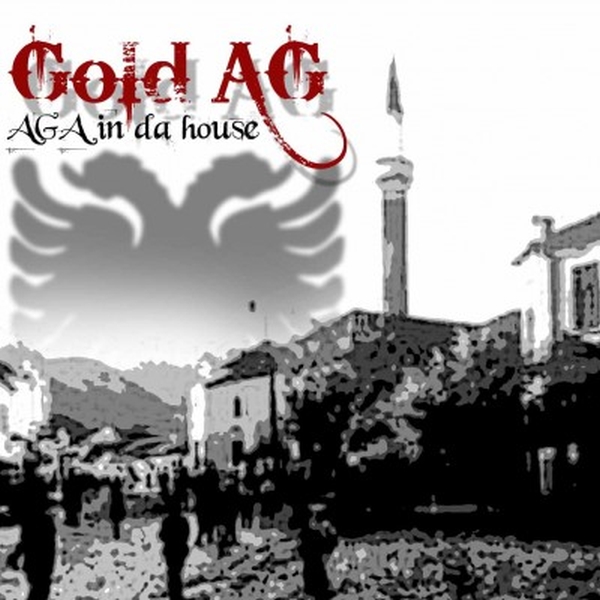 Gold Ag - Aga In Da Hause (2010)
