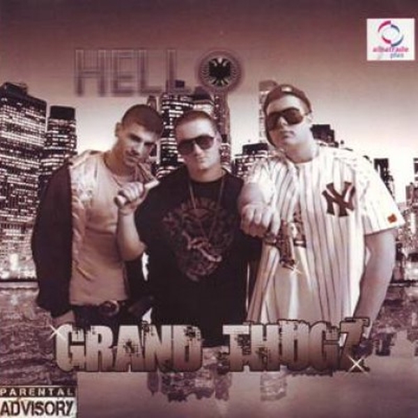 Grand Thugz - Hello (2010)