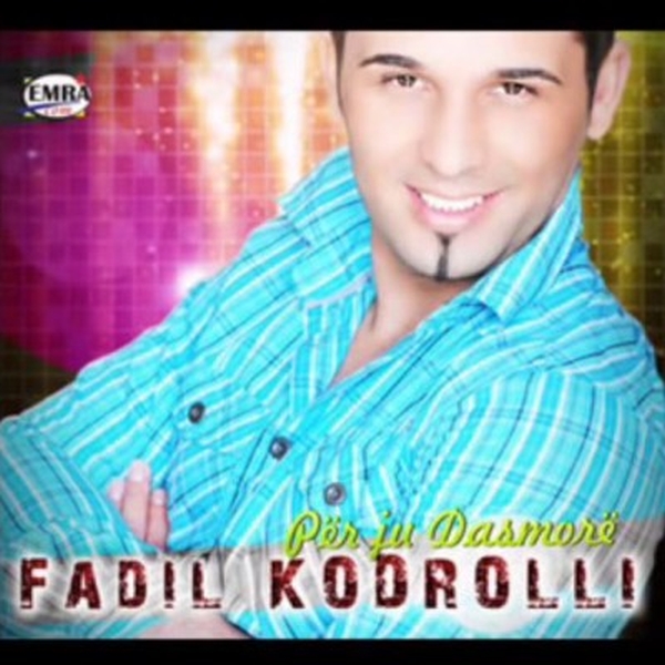 Fadil Kodrolli - Per Ju Dasmorë (2010)