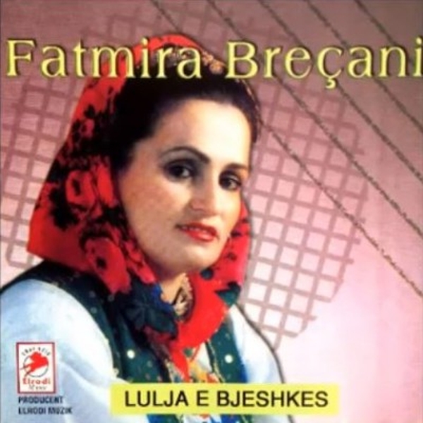 Fatmira Breçani - Lulja E Bjeshkës