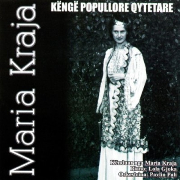 Marie Kraja - Kenge Pupullore Qytetare (2012)