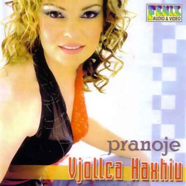 Vjollca Haxhiu - Pranoje (2004)