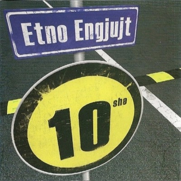 Etno Engjujt - 10-She (2007)