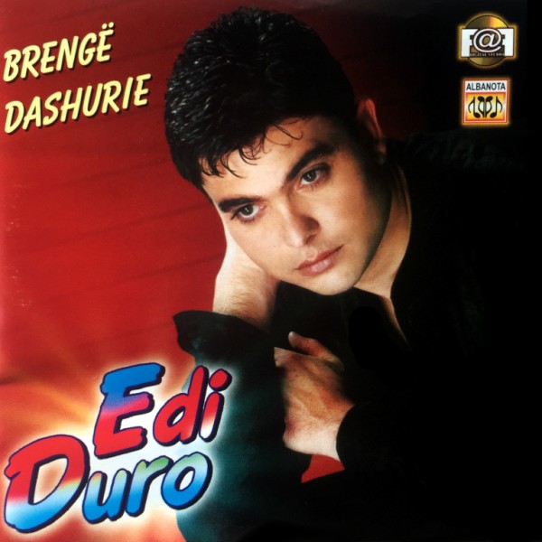 Edi Duro - Brenge Dashurie (2002)