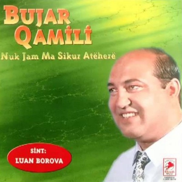 Bujar Qamili - Nuk Jam Ma Sikur Atehere (1996)