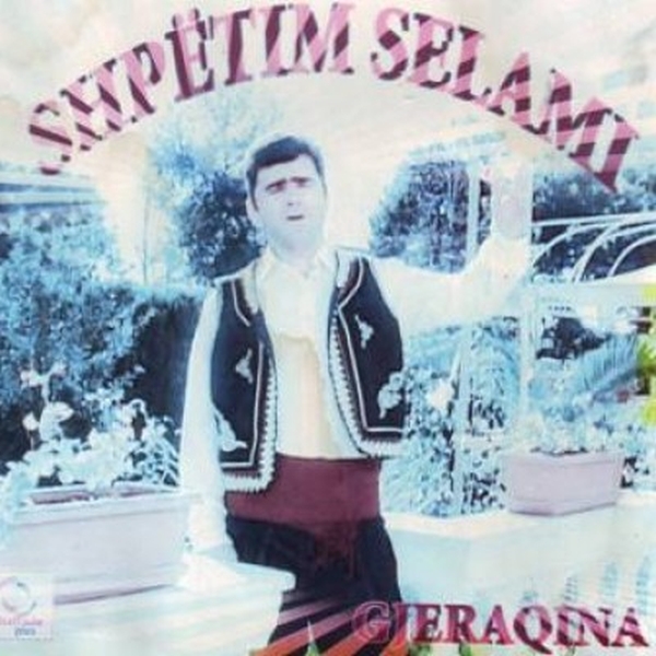 Shpetim Selami - Gjeraqina (2009)