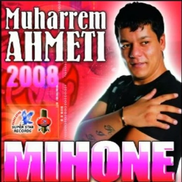 Muharrem Ahmeti - Mihone
