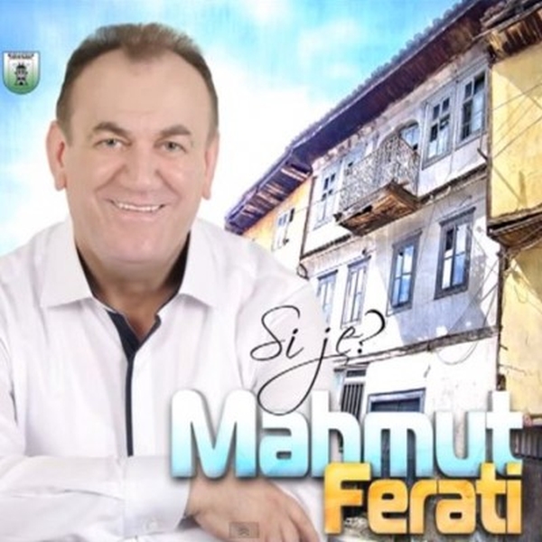 Mahmut Ferati - Si Je (2013)