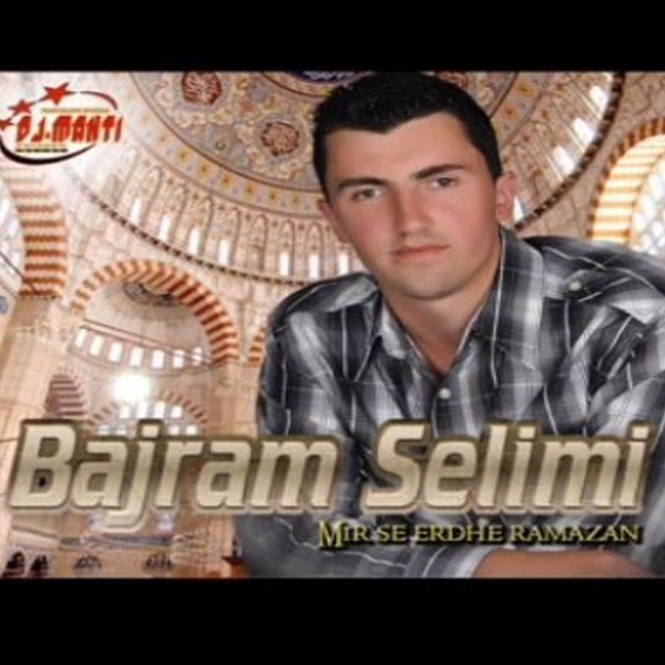 Bajram Selimi - Mir Se Erdhe Ramazan (2013)