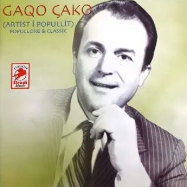 Gaqo Çako - Popullore & Classic