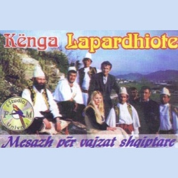 Kenga Lapardhiote - Mesazh Për Vajzat Shqiptare (2003)