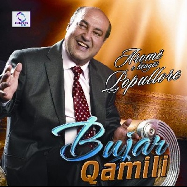 Bujar Qamili - Arome E Kenges Popullore