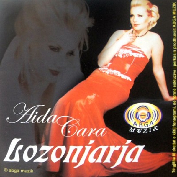 Aida Cara - Lozonjarja (2008)